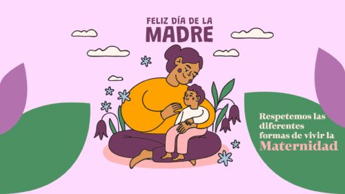 2024-06. Día de las Madres, sin prejuicios ni estereotipos de género